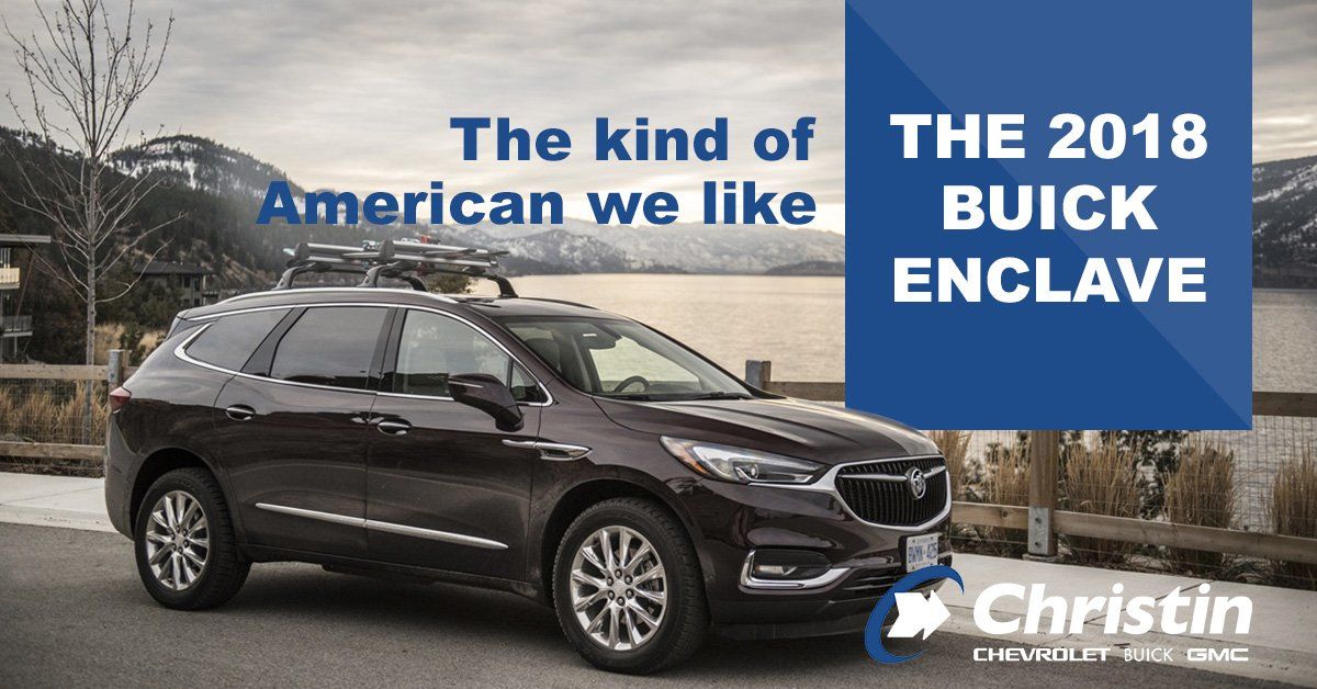 Image of the 2018 Buik Enclave with a text that says: ''The kind of American we like''