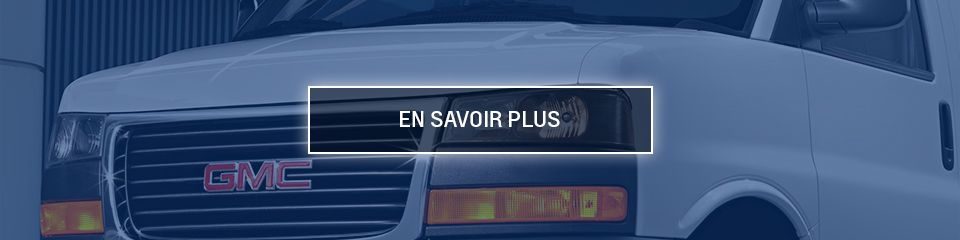 image qui montre un appel à l'action sur le GMC Savana.