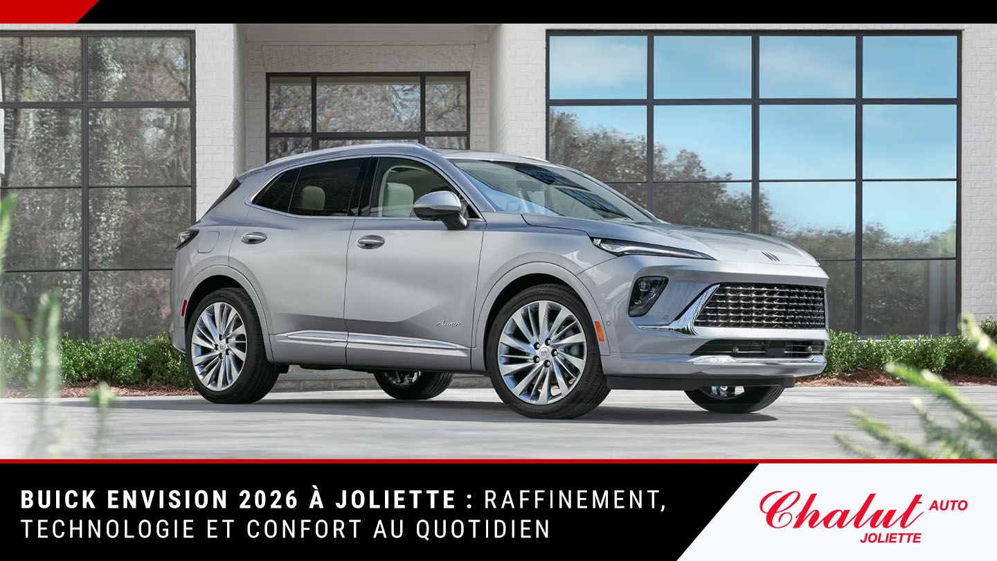 Buick Envision 2026 à Joliette : raffinement, technologie et confort au quotidien