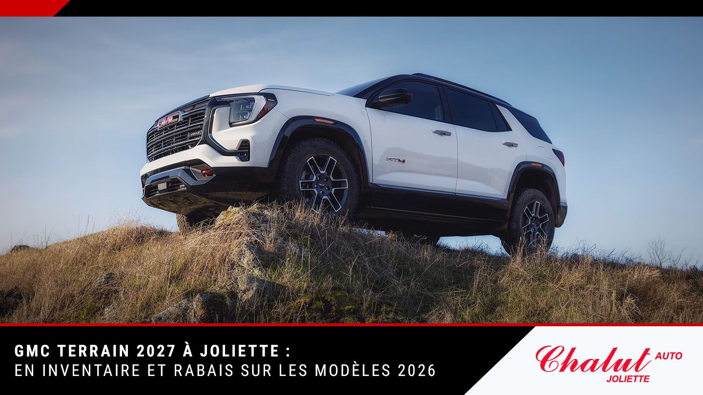 GMC Terrain 2027 à Joliette : en inventaire et rabais sur les modèles 2026