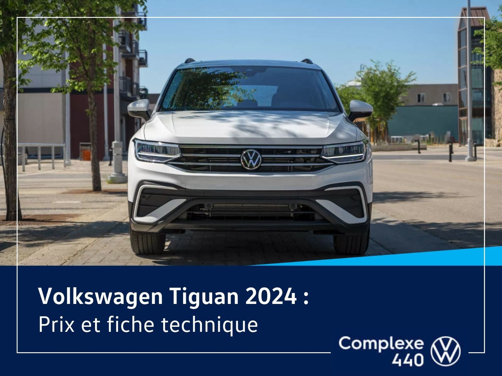 Volkswagen Tiguan 2024 Prix et fiche technique