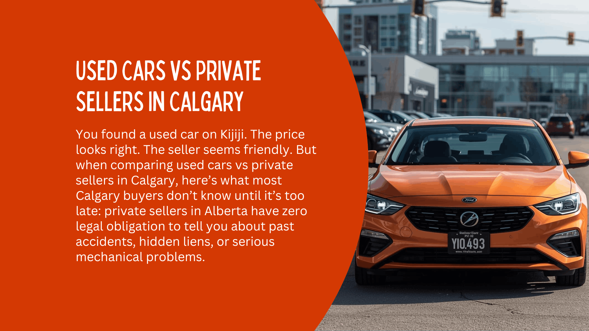 Used Cars vs Private Sellers in Calgary: Which is the Safe Choice?