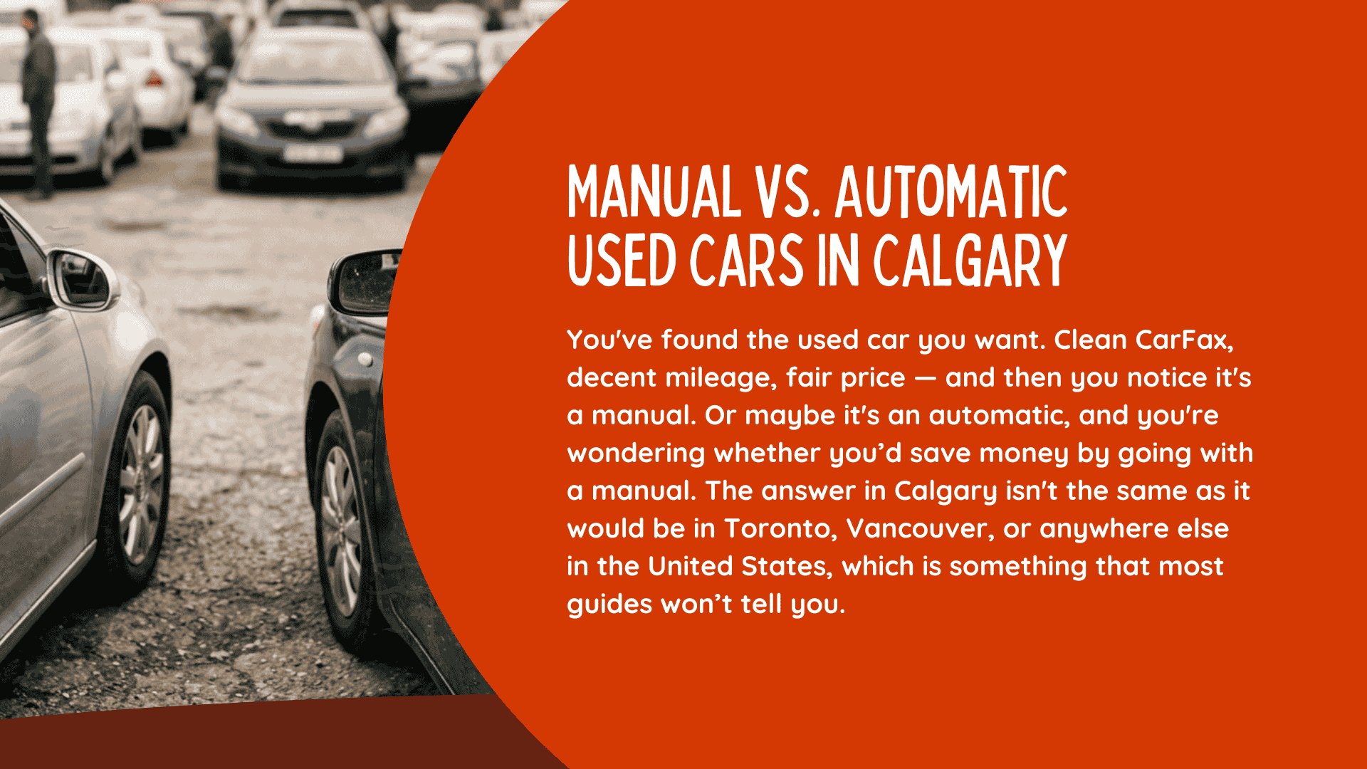 Manual vs. Automatic Used Cars in Calgary: 7 Pros, Cons & Resale Facts You Must Know (2026)