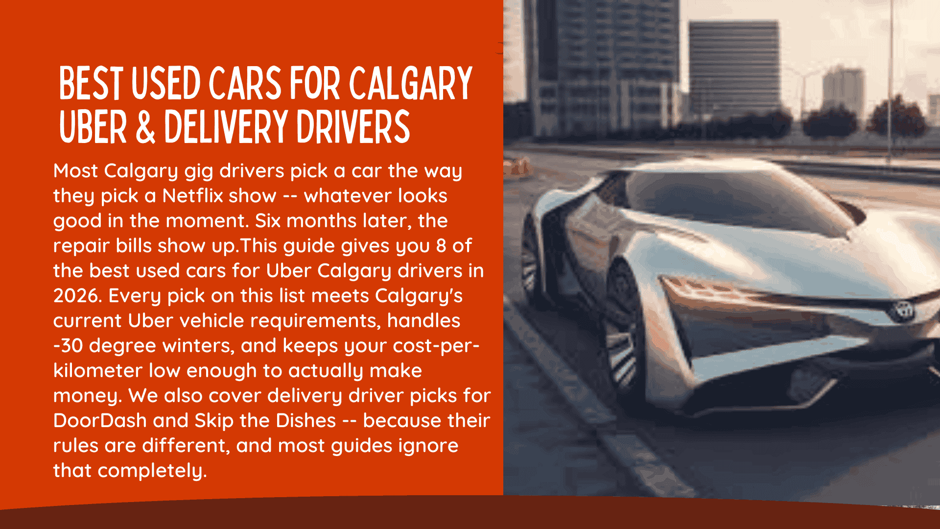 Best Used Cars for Calgary Uber & Delivery Drivers: The Complete 2026 Guide