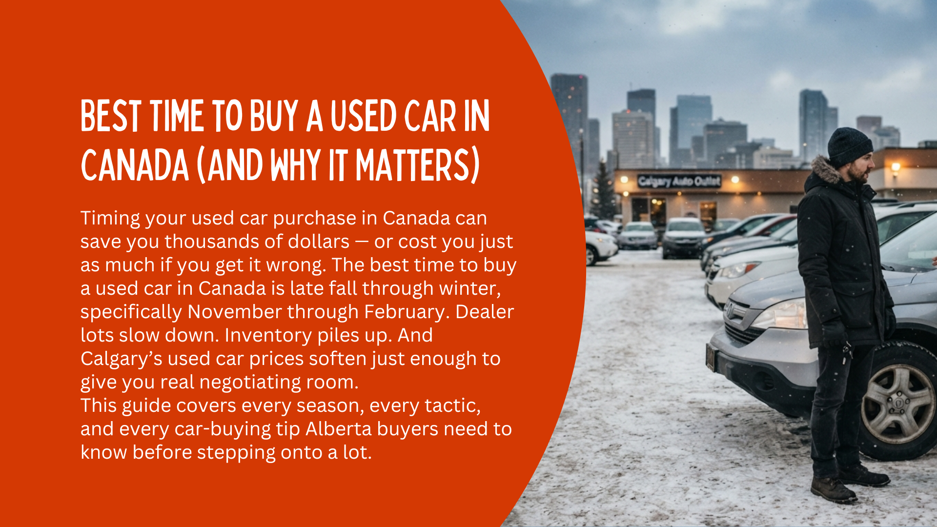 Best Time to Buy a Used Car in Canada (And Why It Matters)