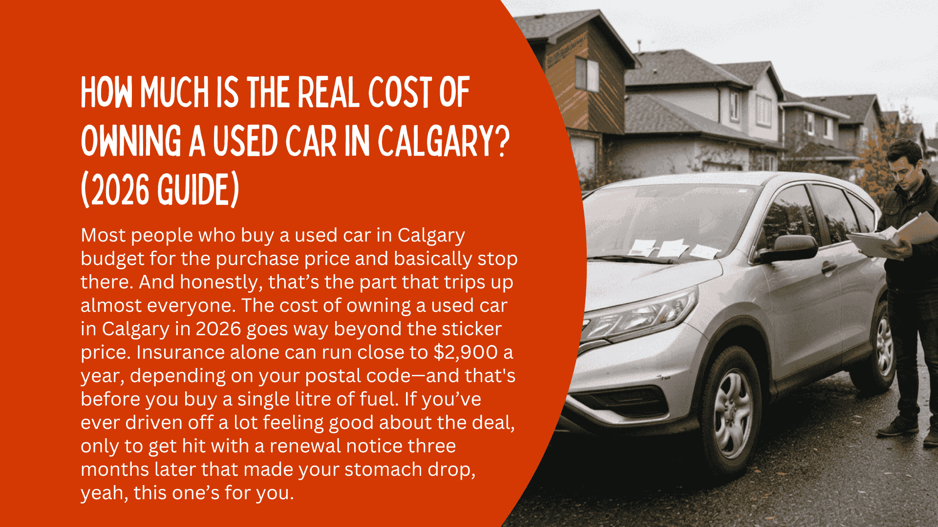 How Much Is the Real Cost of Owning a Used Car in Calgary? (2026 Guide)