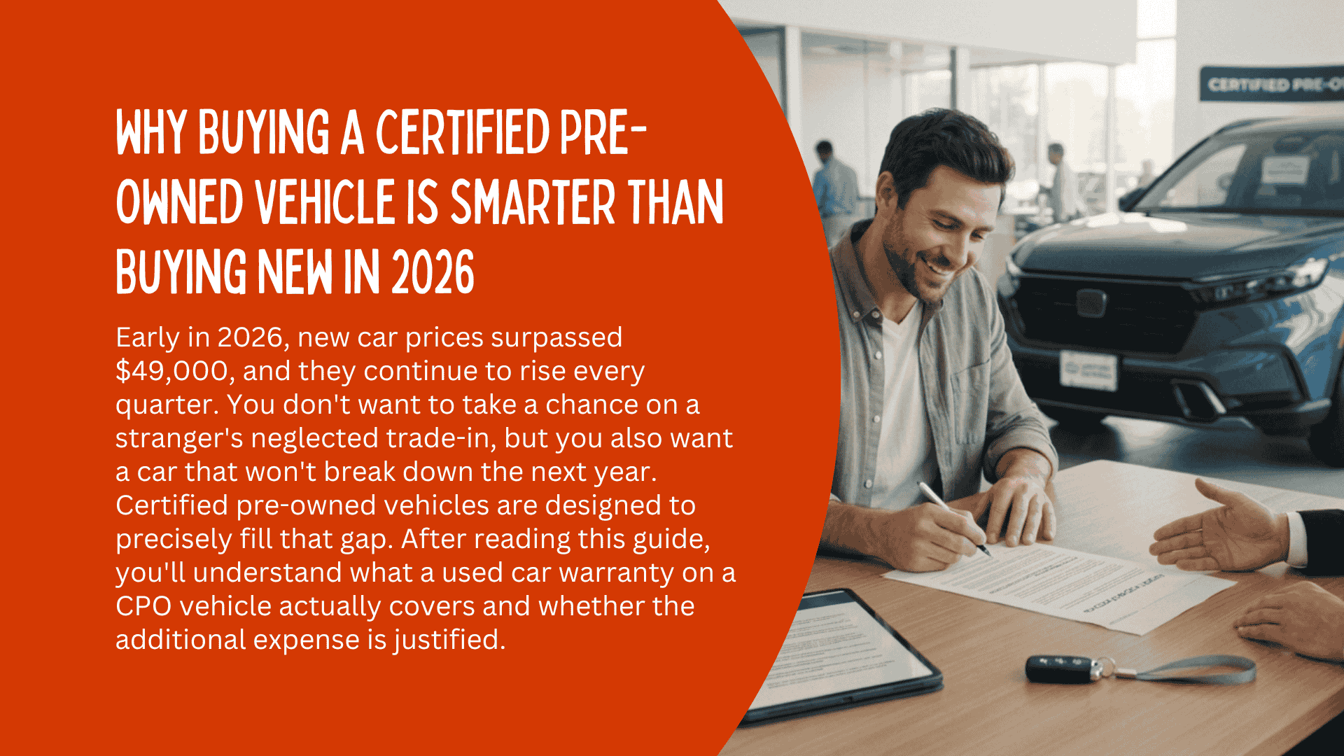 Why Buying a Certified Pre-Owned Vehicle Is Smarter Than Buying New in 2026