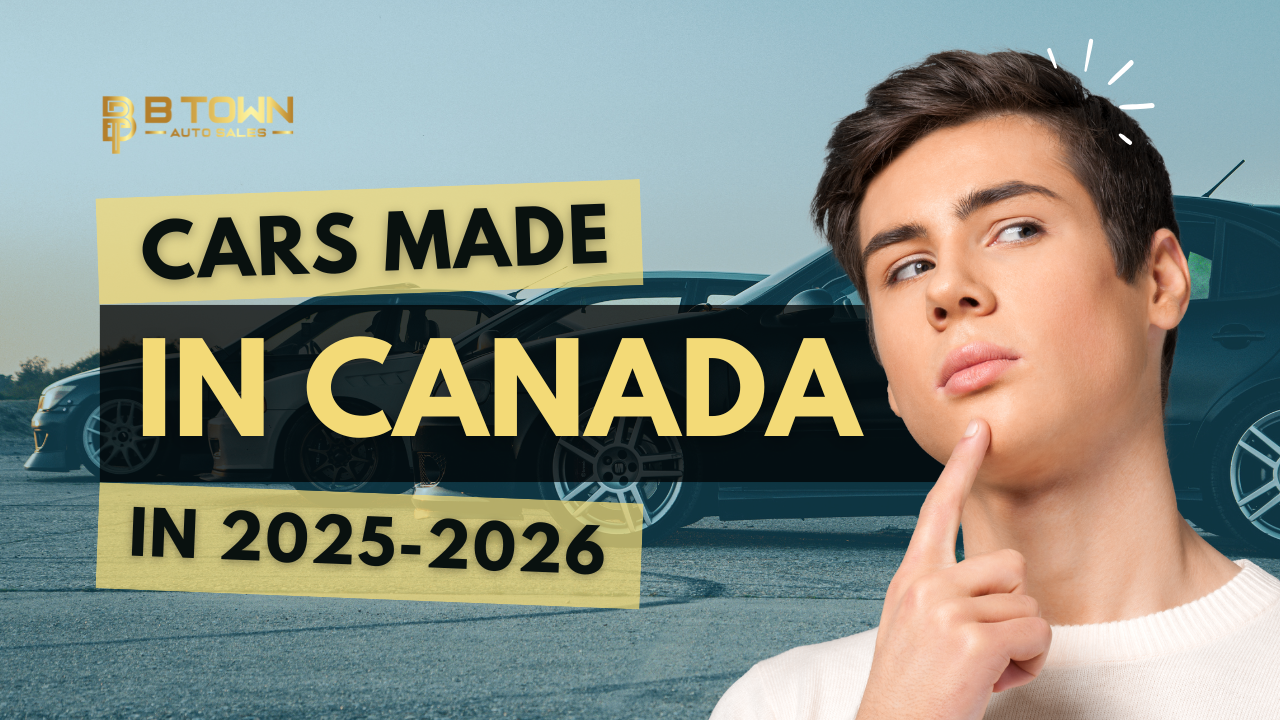 Cars Made in Canada in 2025-2026
