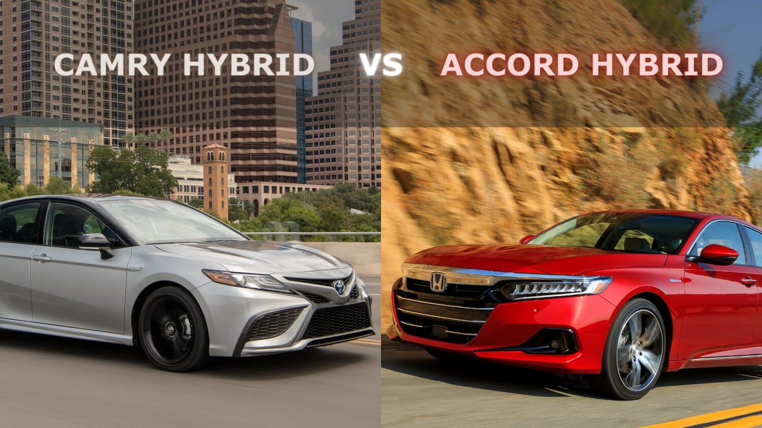 The 2021 Toyota Camry Hybrid vs. the 2021 Honda Accord Hybrid on the road