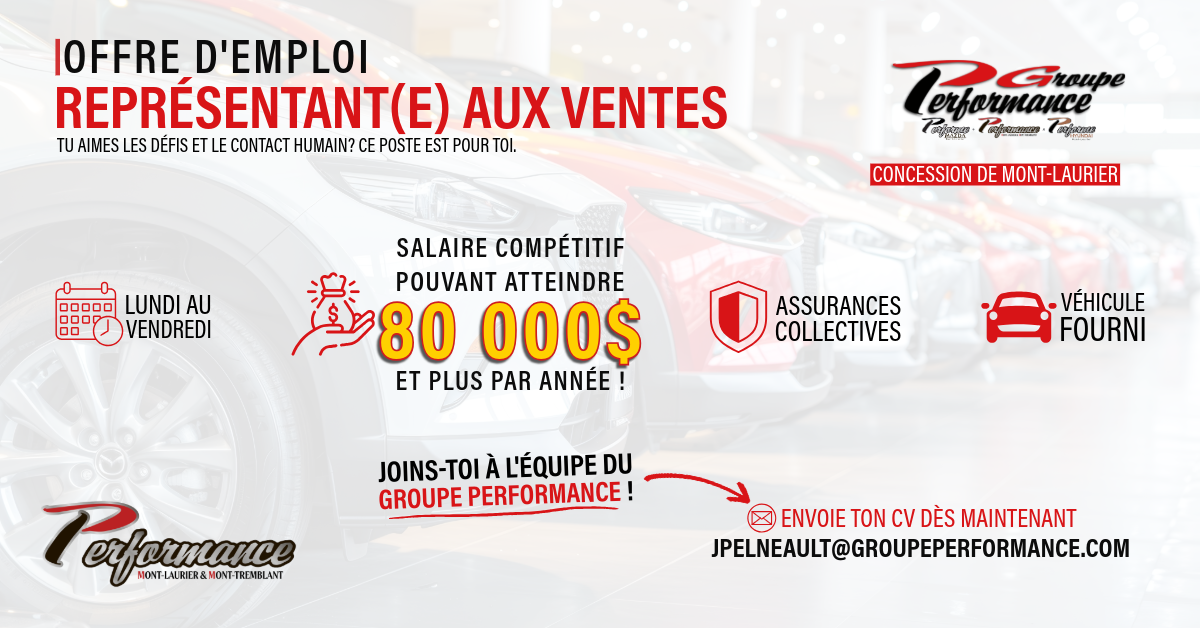 **Concession de Mont-Laurier** Représentant(e) aux ventes