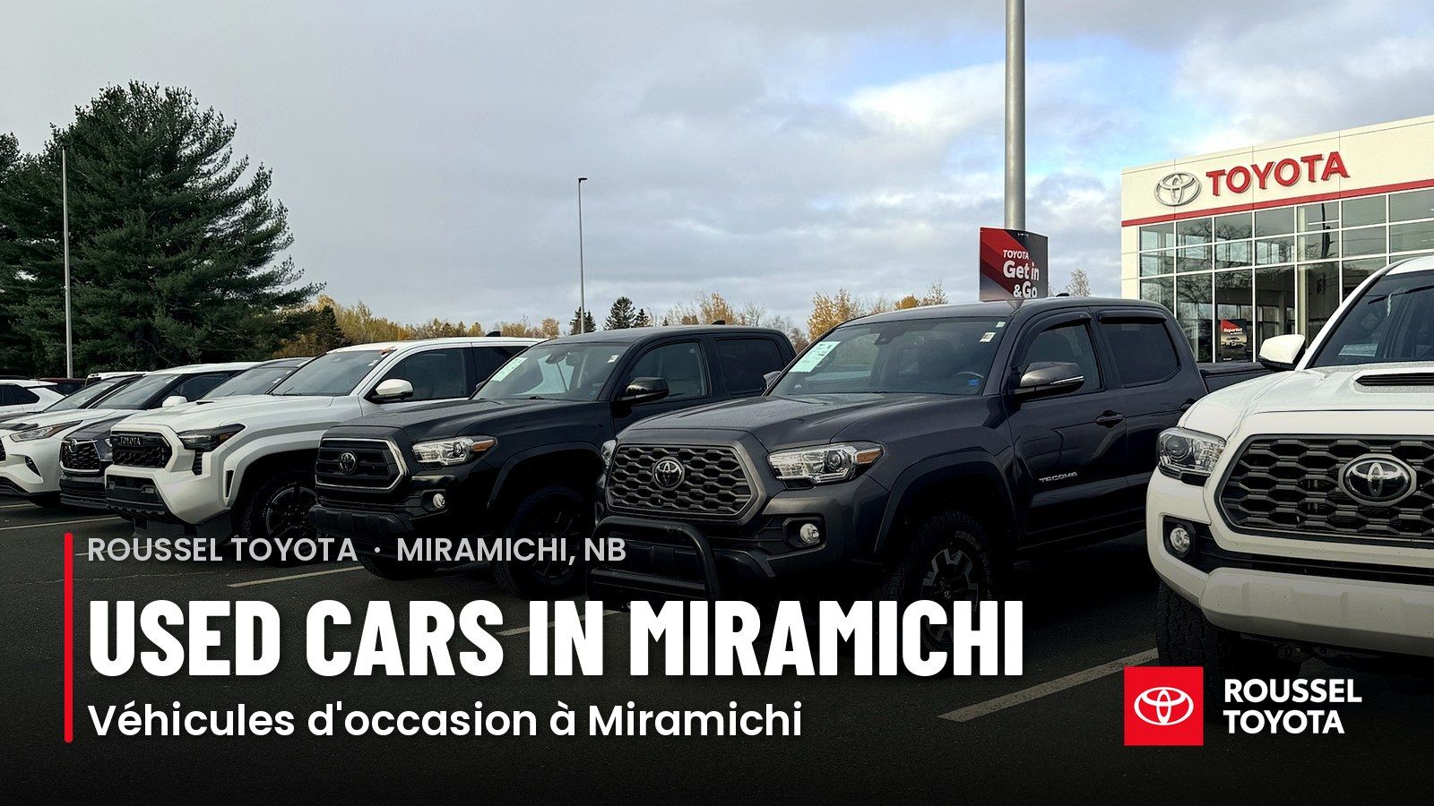Véhicules d'occasion à Miramichi : bien magasiner chez Roussel Toyota