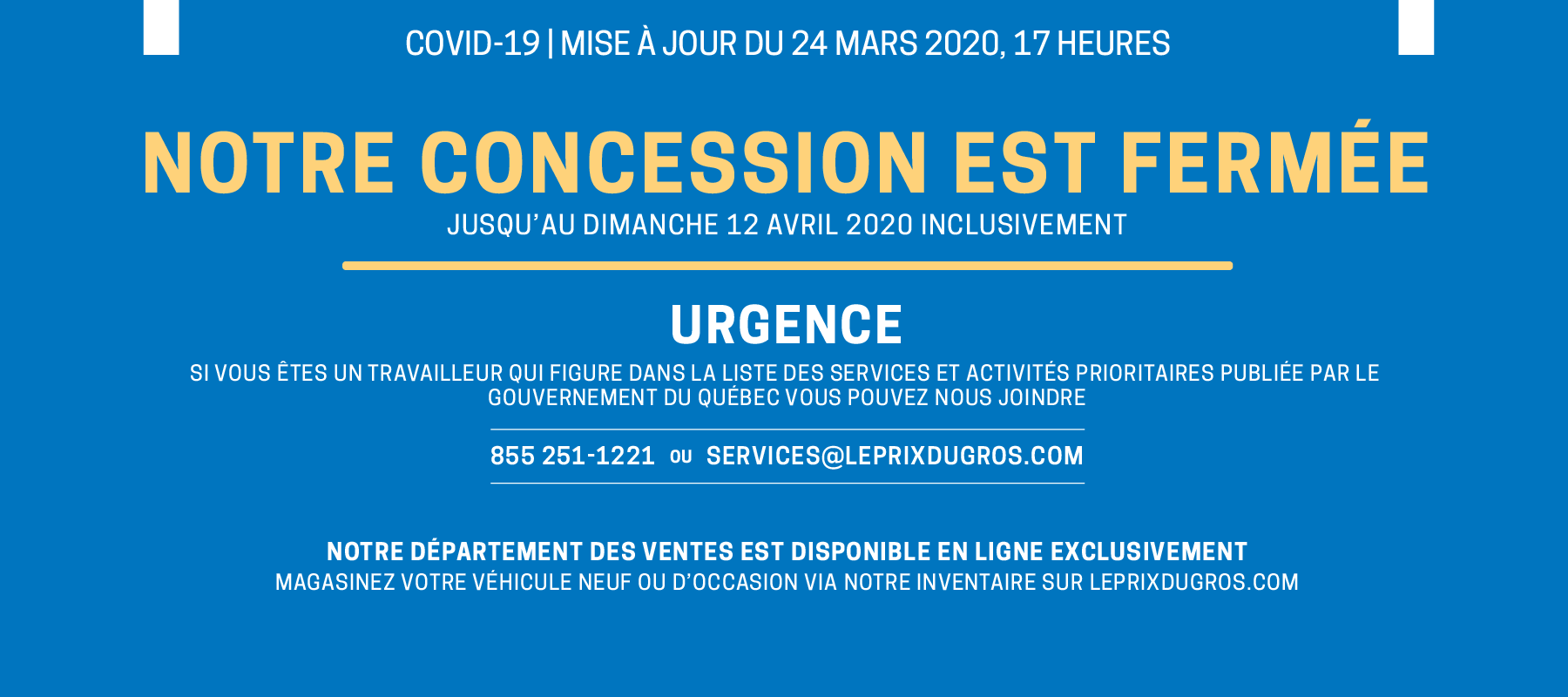 COVID-19. FERMETURE DE NOTRE CONCESSION. 24 MARS 2020.