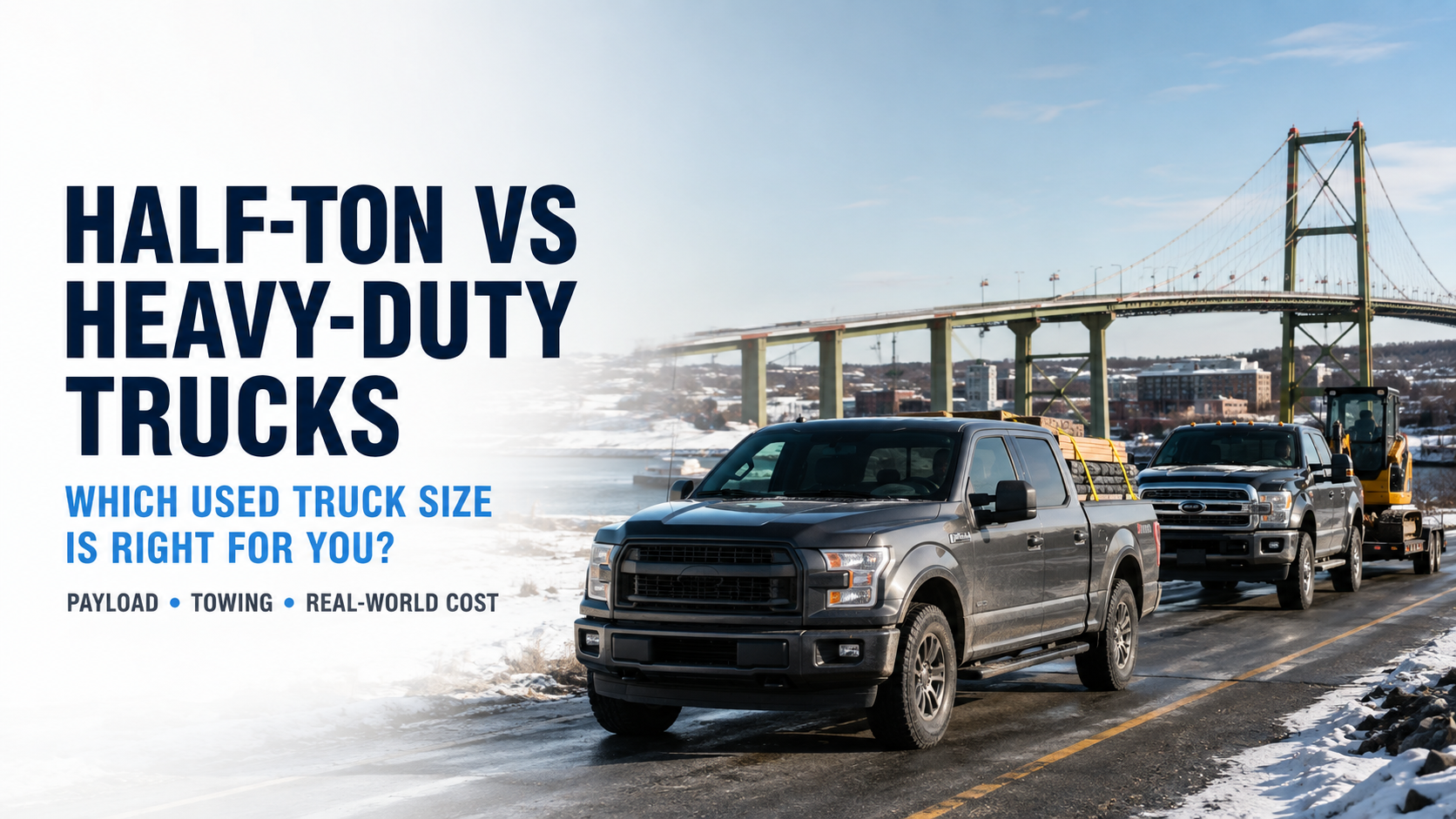 Half-Ton vs Heavy-Duty Used Trucks | Dartmouth NS
