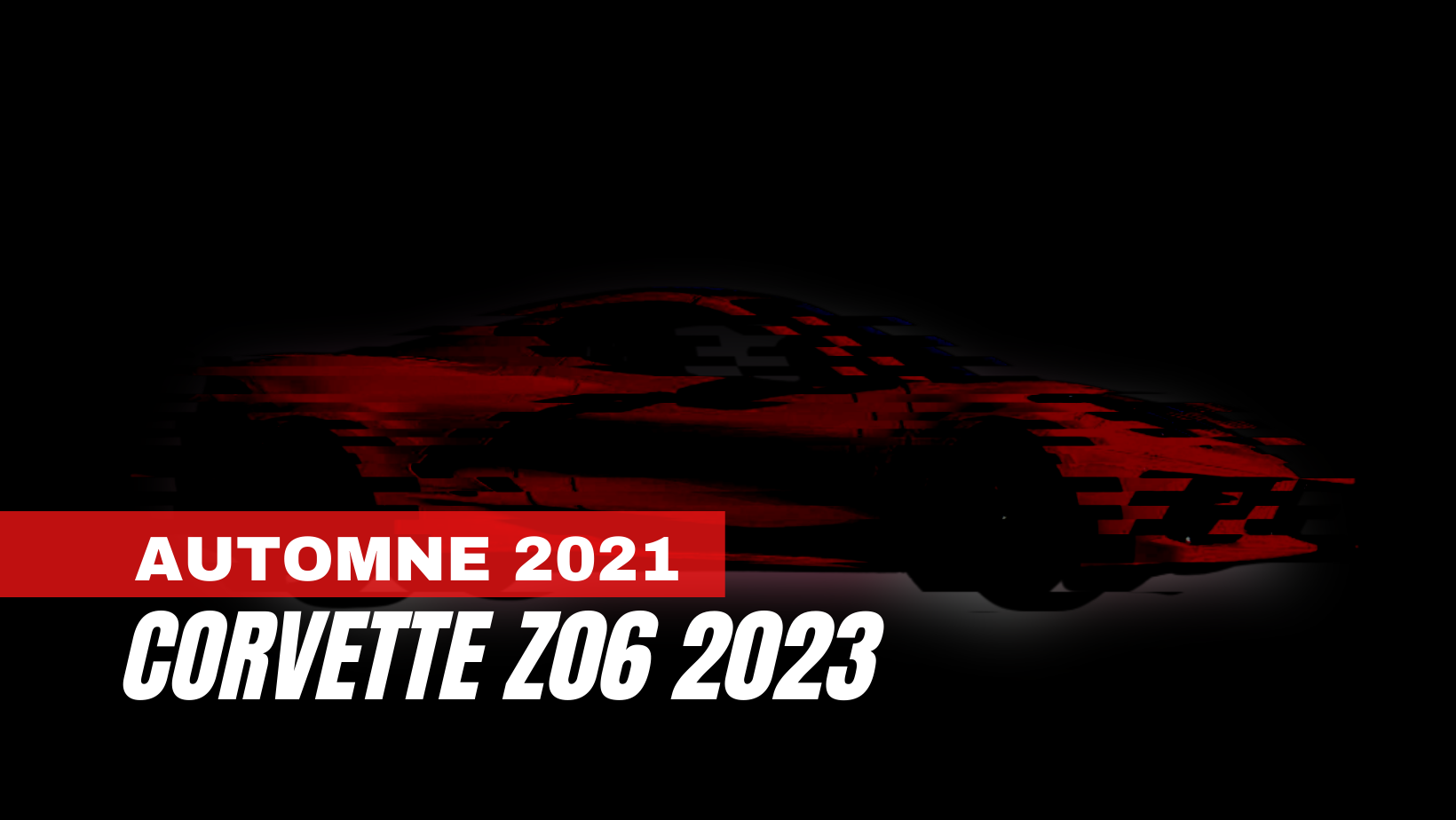 La Corvette Z06 2023 : à venir cet automne!