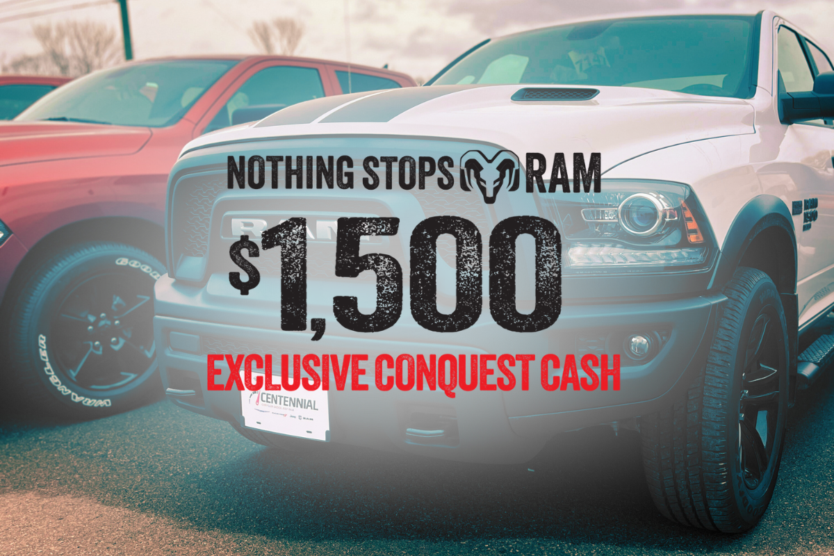 $1,500 Conquest Cash: Switch to Ram and Get Rewarded at Centennial Chrysler Dodge Jeep Ram