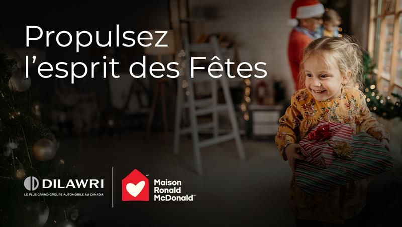 Dilawri propulse l’esprit des Fêtes pour soutenir la Maison Ronald McDonald