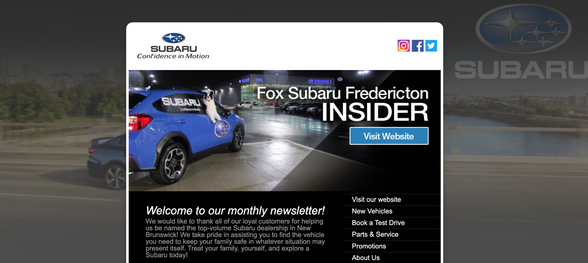 Subscribe to the Fox Subaru Fredericton Monthly Newsletter