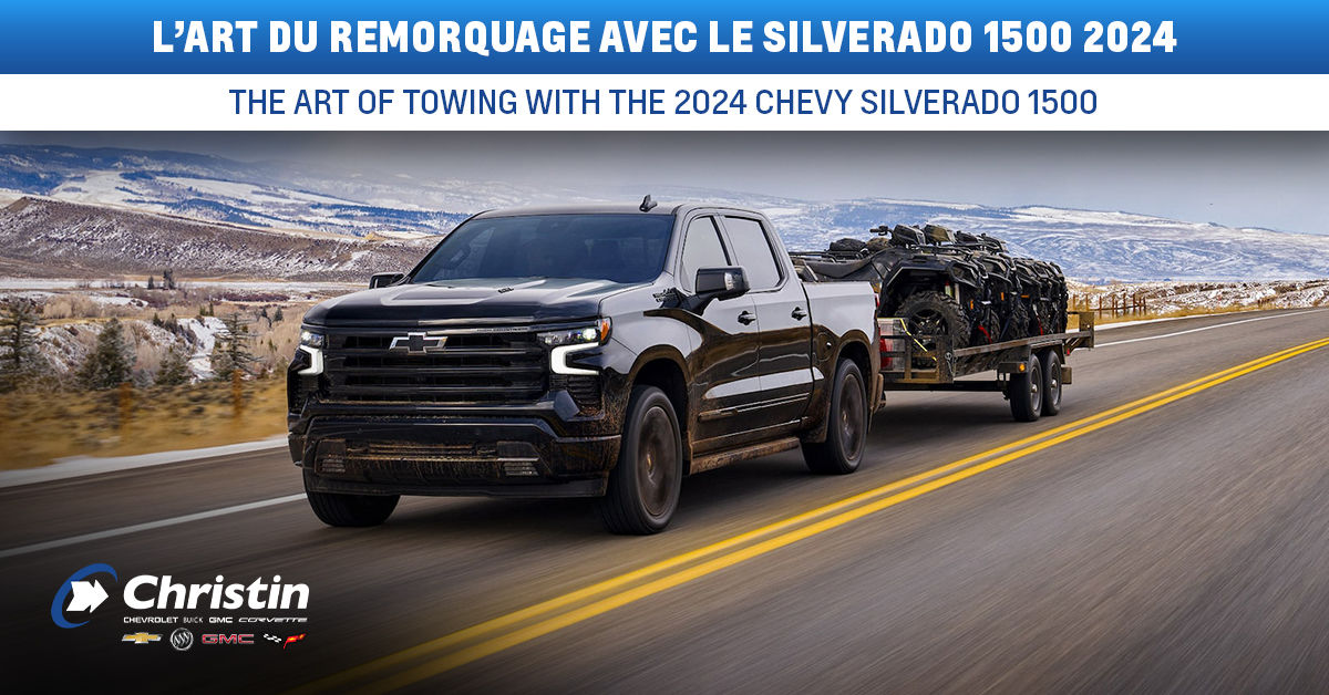 L’Art du remorquage avec le Chevrolet Silverado 1500 2024