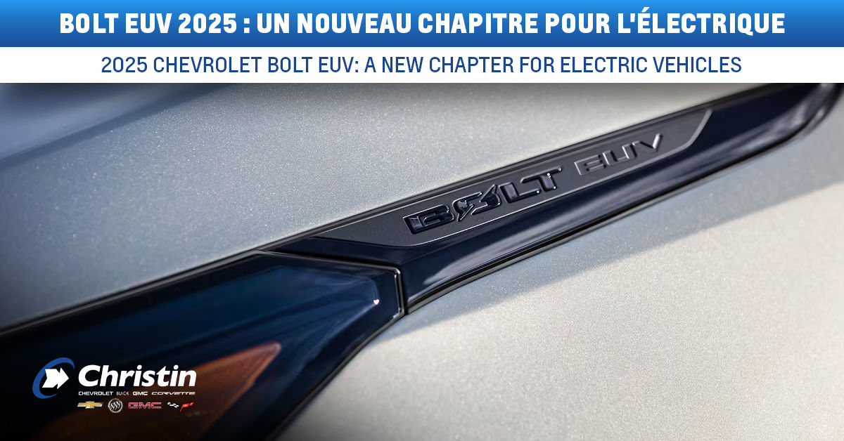 Le Chevrolet Bolt EUV 2025 : Un nouveau chapitre pour l'électrique