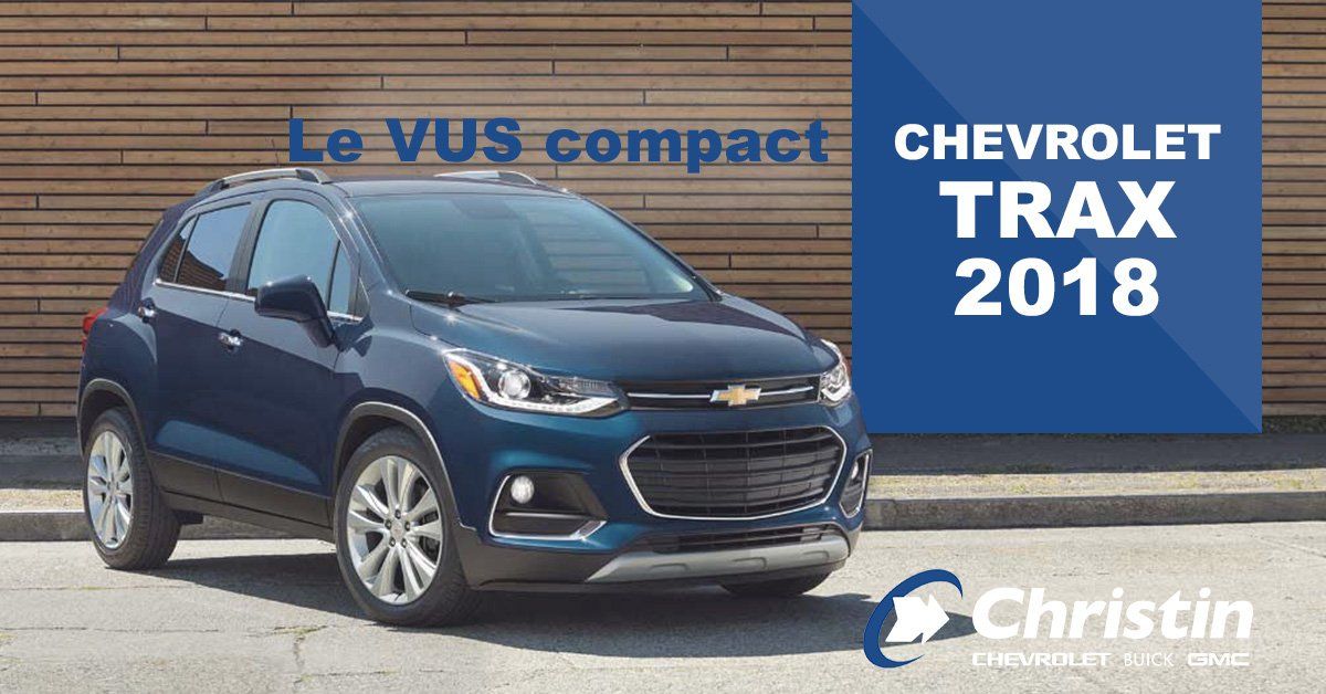 Chevrolet Trax : le VUS compact le plus polyvalent