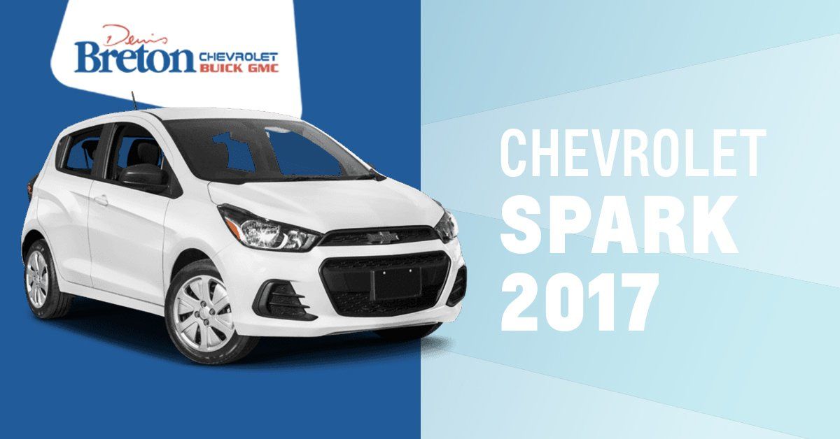 CHEVROLET SPARK 2017 POUR TOUTE LA FAMILLE