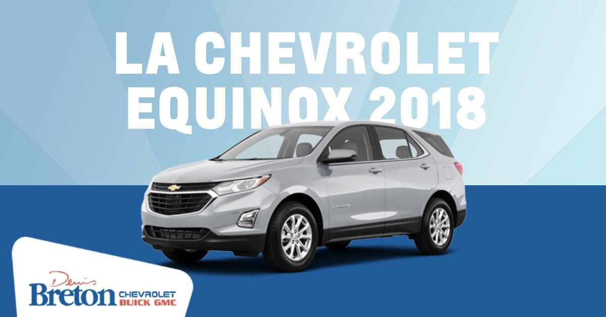 StEustache Chevrolet Equinox 2018 abordable, écoénergétique et