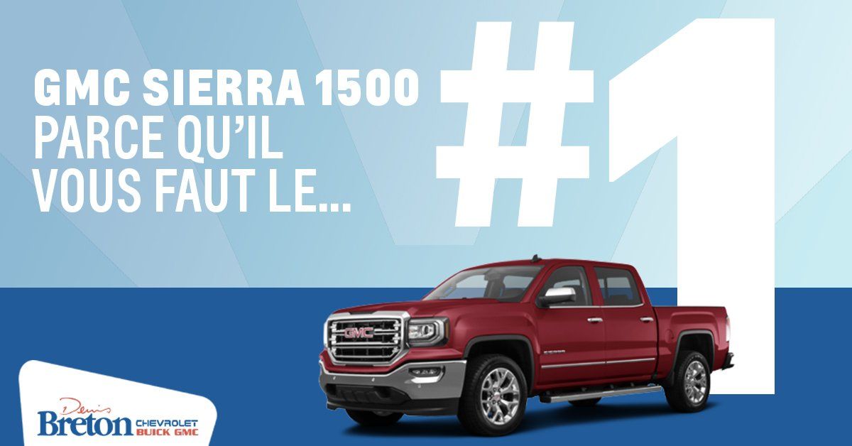 Le GMC Sierra 1500 : parce qu’il vous faut le numéro 1