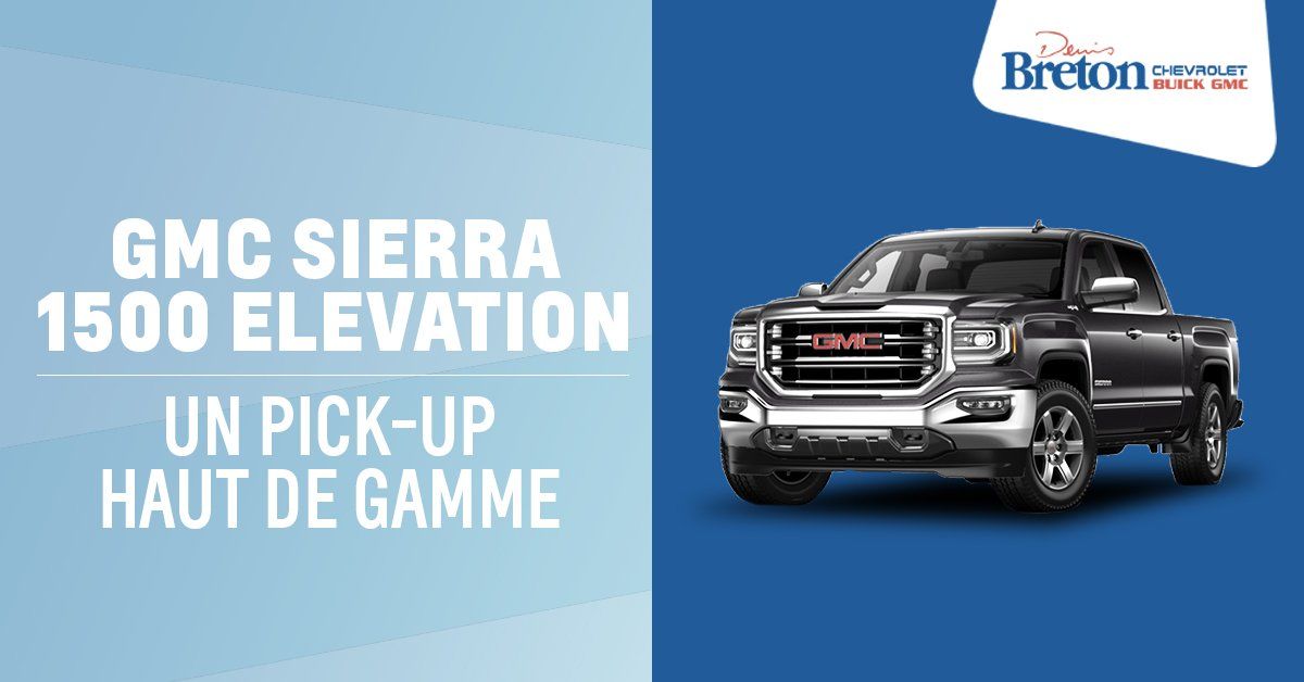 Sierra 1500 Elevation : Un pick-up haut de gamme