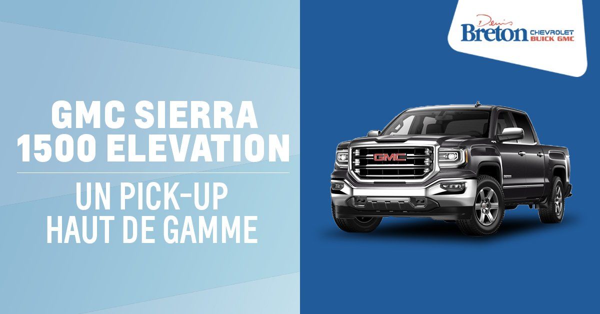 Sierra 1500 Elevation: A High-Range Pick-Up