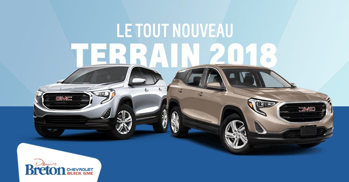 StEustache Chevrolet Le tout nouveau Terrain 2018, le résultat d’un