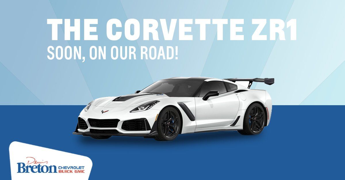 StEustache Chevrolet The Corvette ZR1 Supercar is coming!