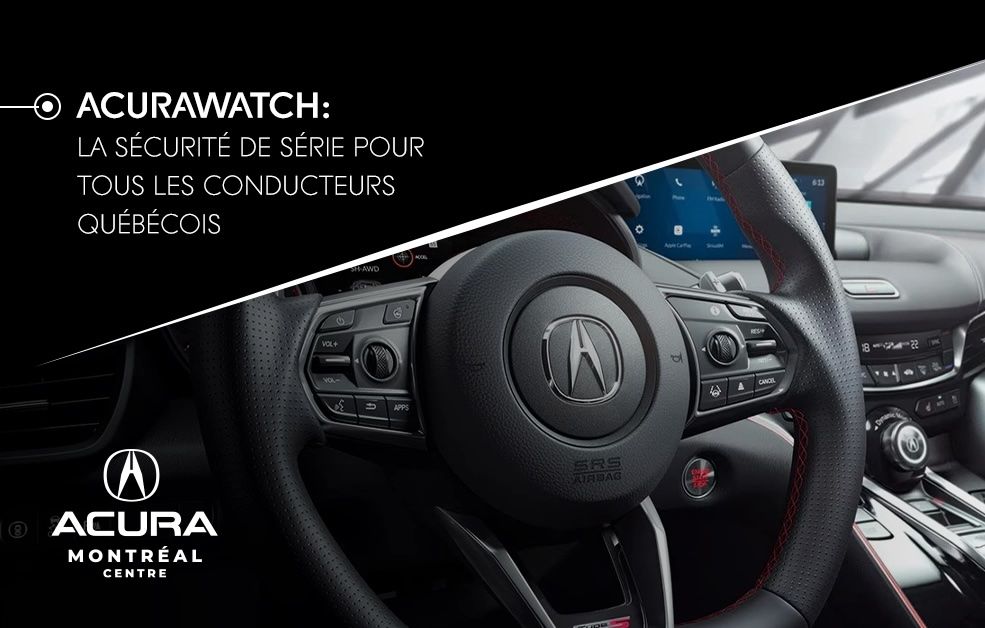 AcuraWatch Canada : technologies de sécurité Acura