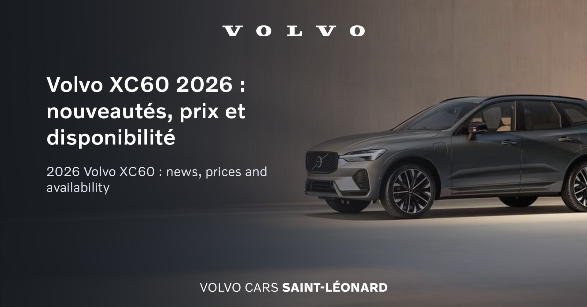 2026 Volvo XC60 : news, prices and availability