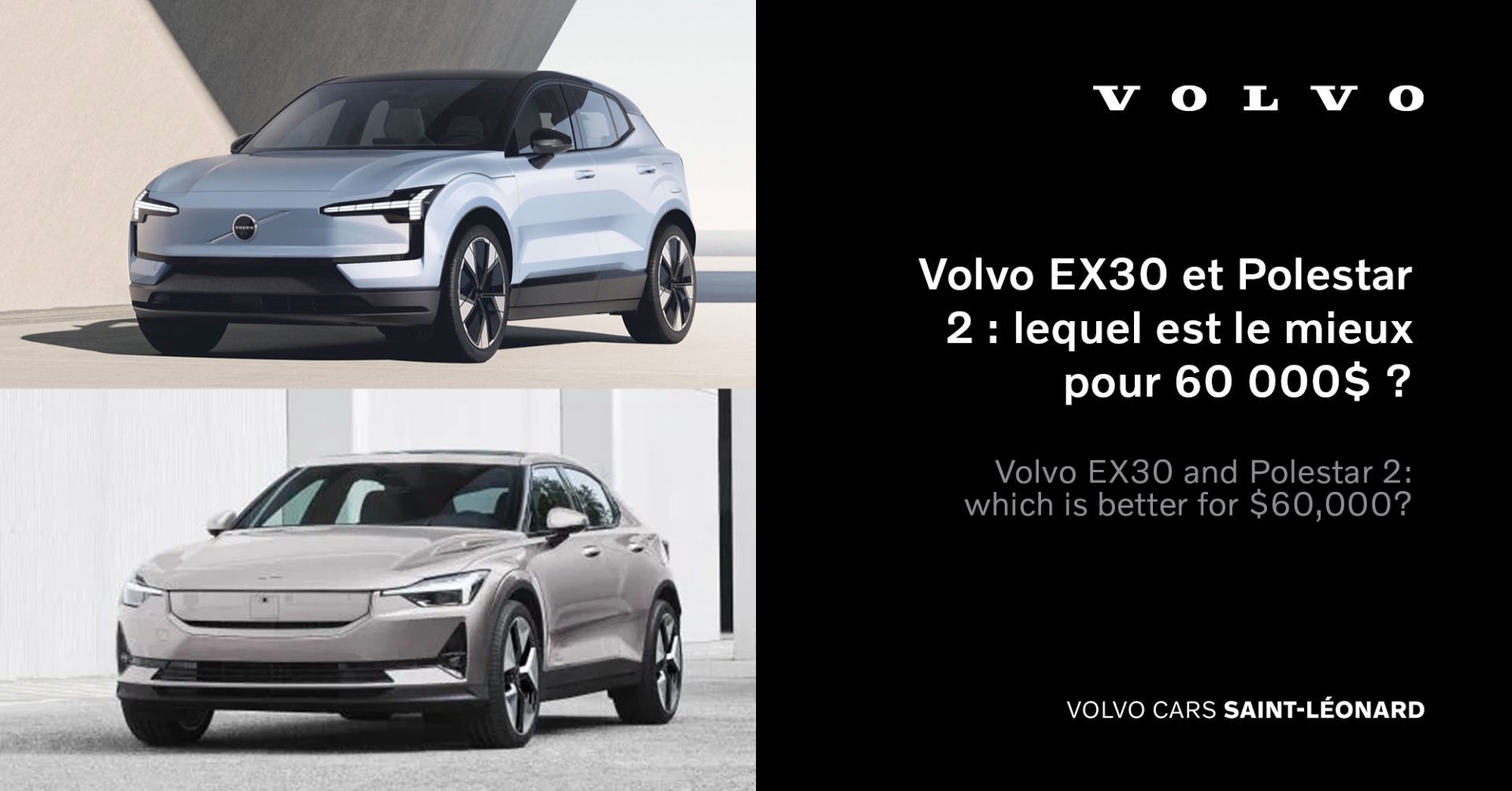Volvo EX30 and Polestar 2: which is better for $60,000?