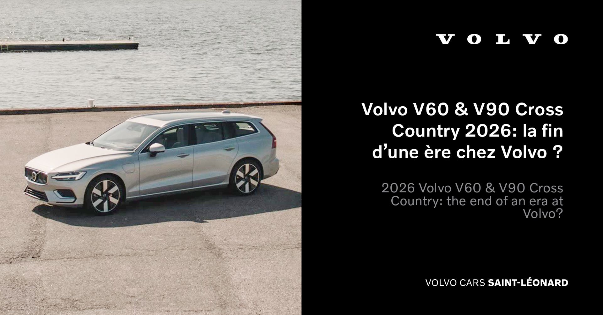 Volvo V60 & V90 Cross Country 2026: la fin d’une ère chez Volvo ?