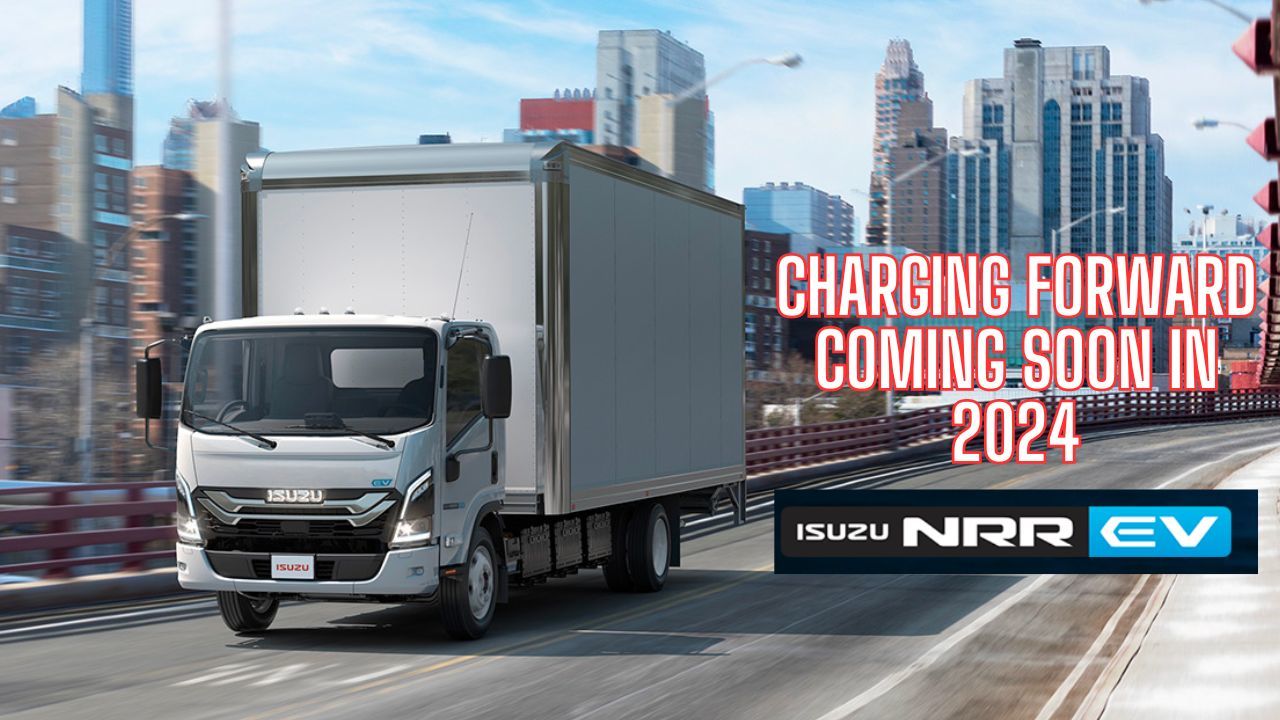 Isuzu Commercial Truck of America Unveils First-Ever All-Electric N-Series EV | Humberview Trucks