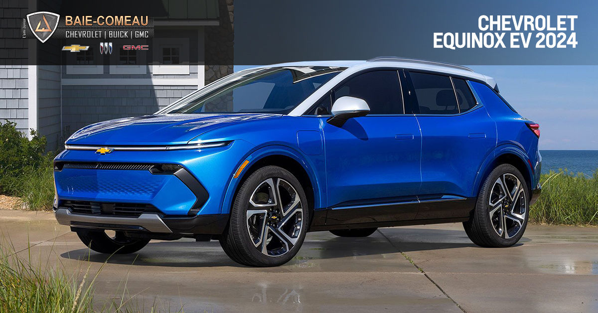 Découvrez l'Equinox EV 2024 : Le VUS électrique parfait pour les familles modernes