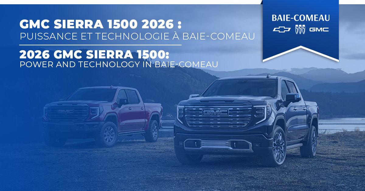 GMC Sierra 1500 2026 : un camion pensé pour le quotidien et les grands défis du Québec