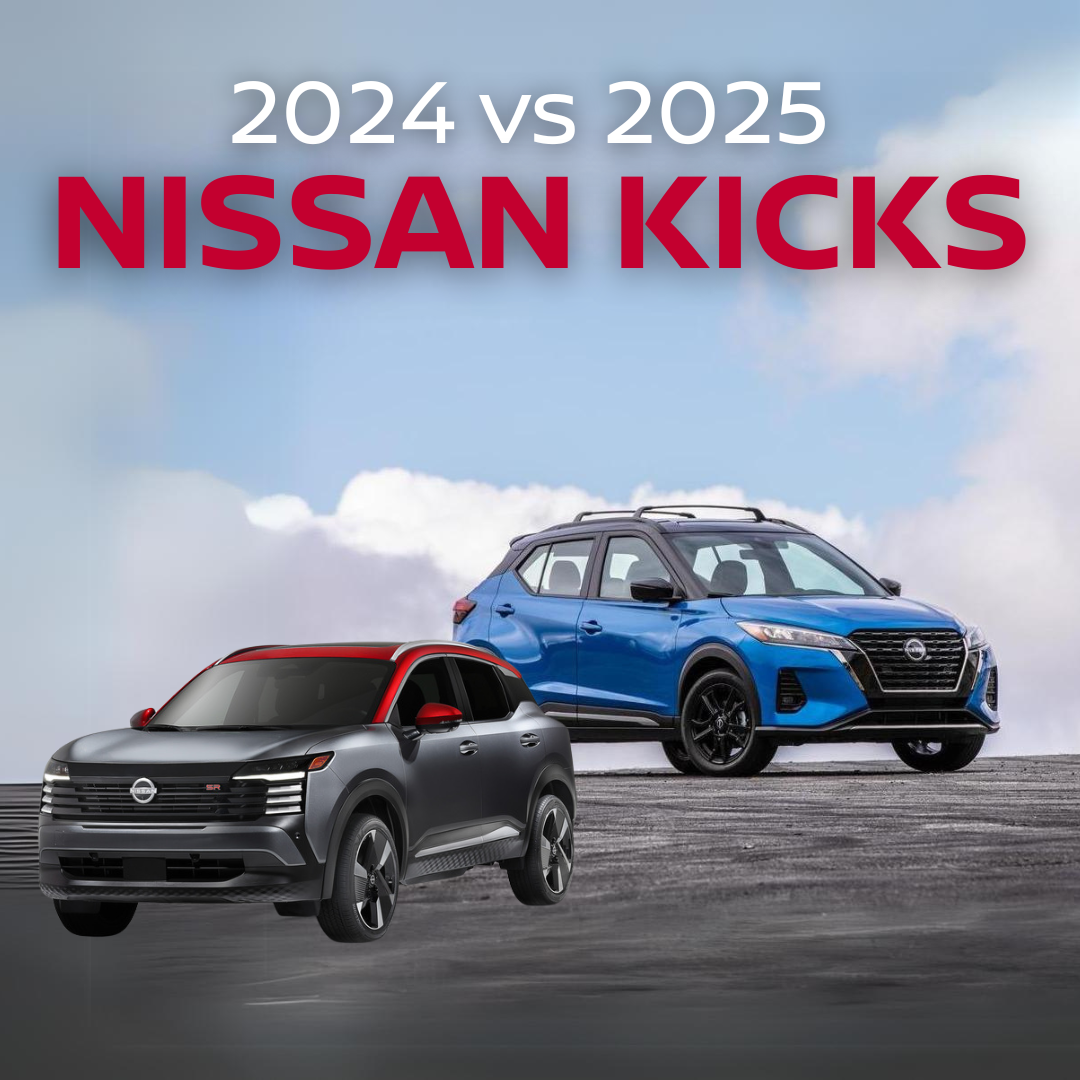 2024 Nissan Kicks vs. 2025 Nissan Kicks: What’s New and Improved?