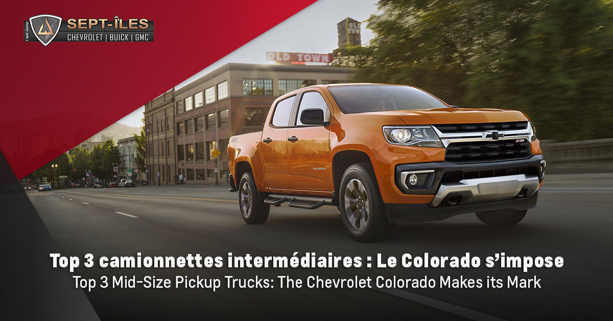 Top 3 camionnettes intermédiaires : le Chevrolet Colorado s’impose dans un segment convoité