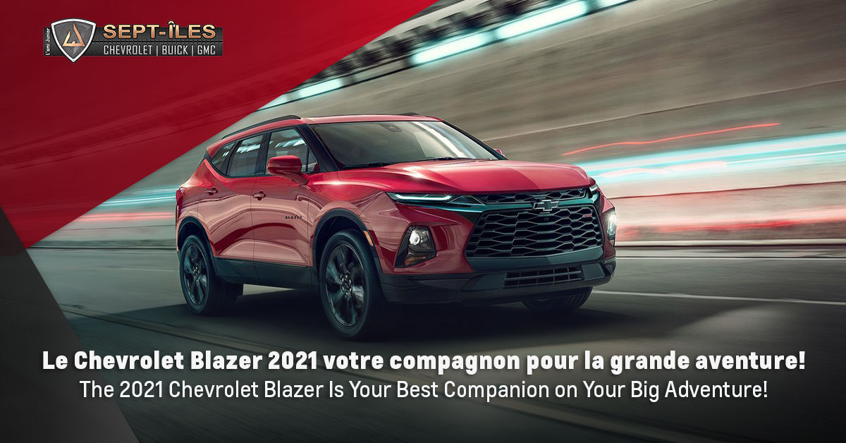 Explorez le chevrolet Blazer 2021 – Le VUS idéal pour les aventuriers chez GM Baie-Comeau