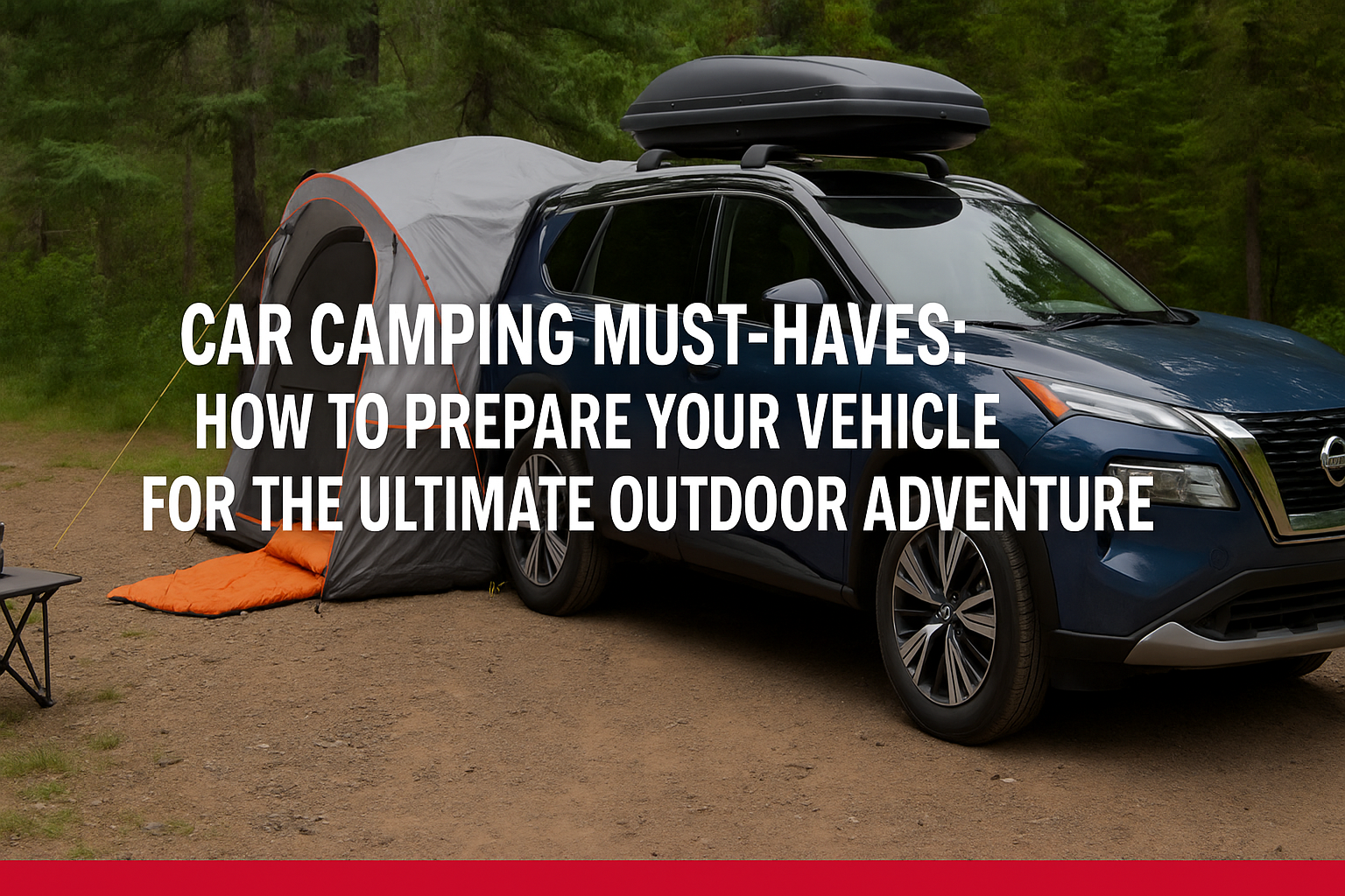 Car Camping Must-Haves