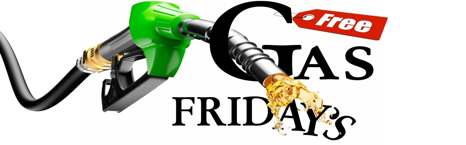 Free Gas Fridays