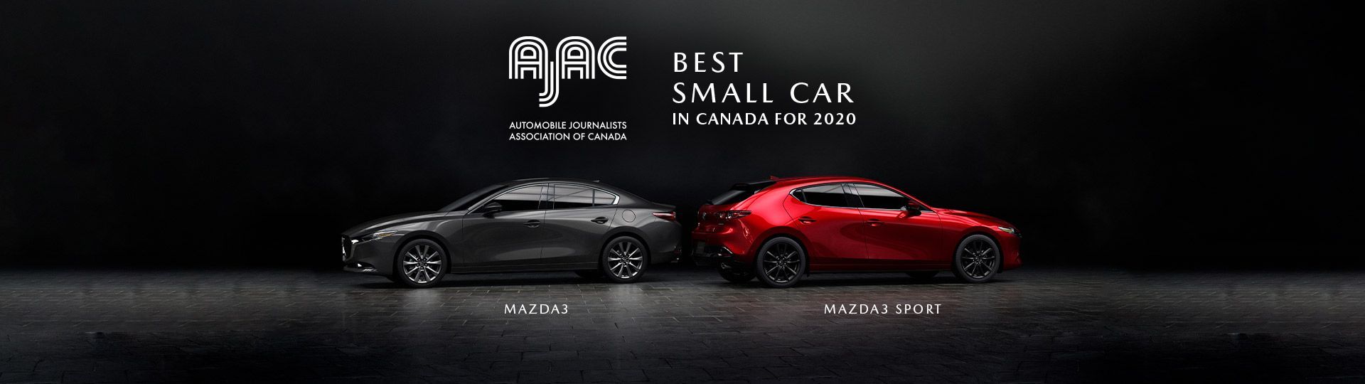 AJAC Best Small Car in Canada for 2020 - Proudly Presenting, the Mazda3 & Mazda3 Sport!