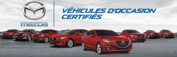 Véhicules Mazda certifiés à vendre à Lachine