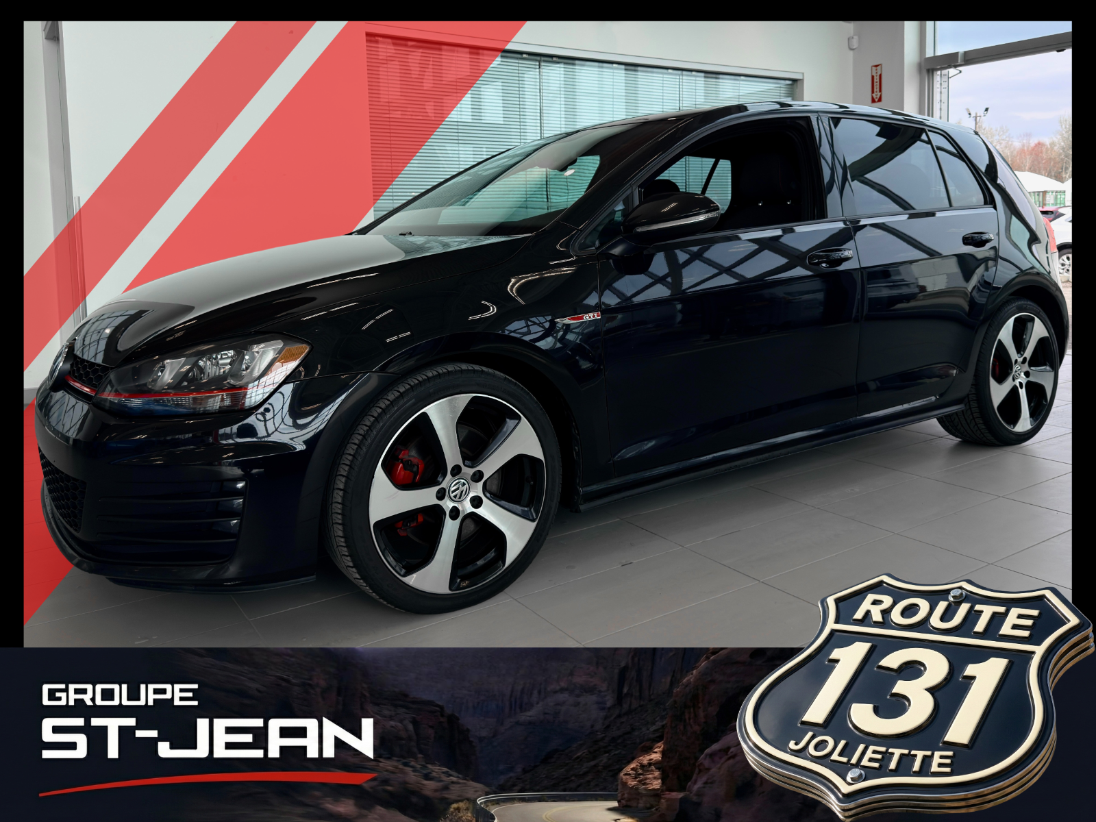 [Volkswagen] [Golf GTI] [Autobahn] [2015] - [Villeneuve Honda Joliette]