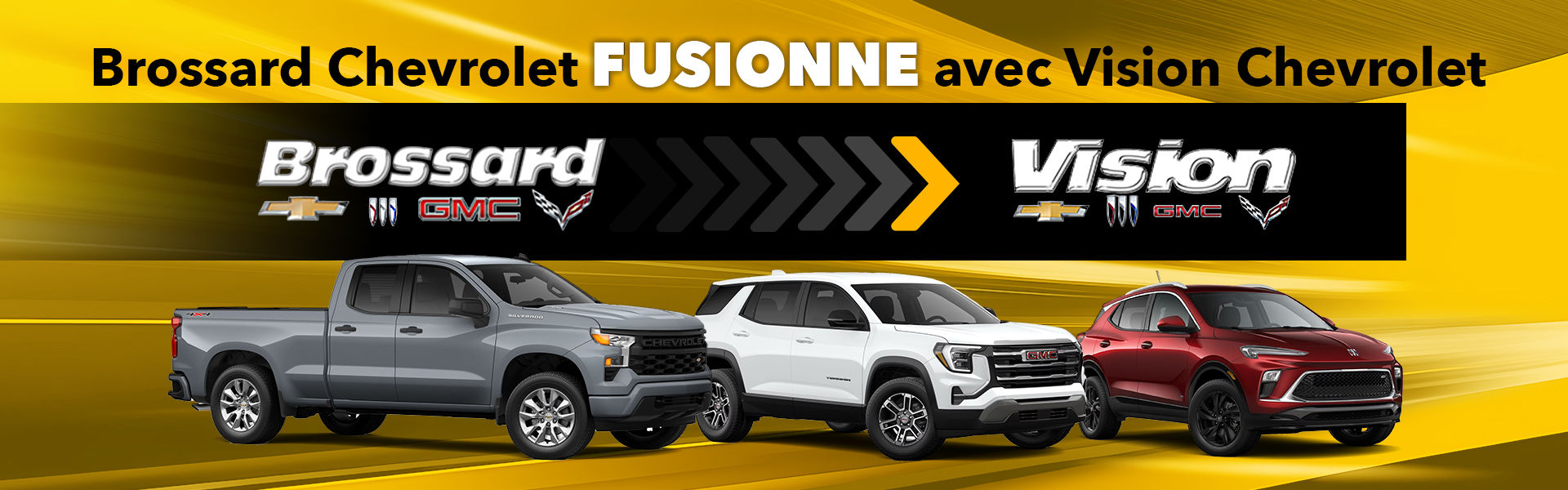 Brossard Chevrolet FUSIONNE avec Vision Chevrolet