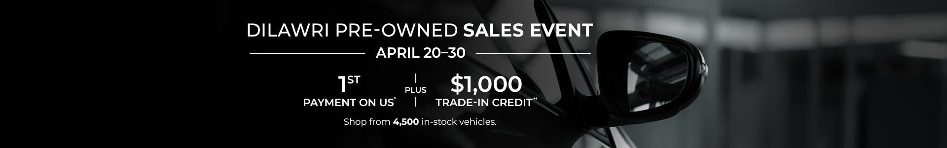Dilawri Pre-Owned Sales Event