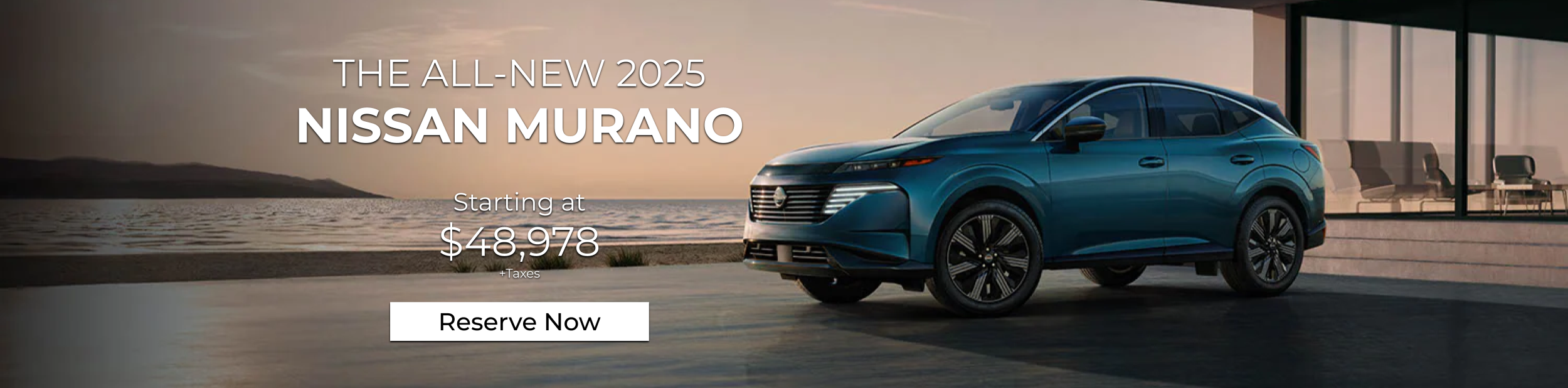 THE ALL-NEW 2025  NISSAN MURANO