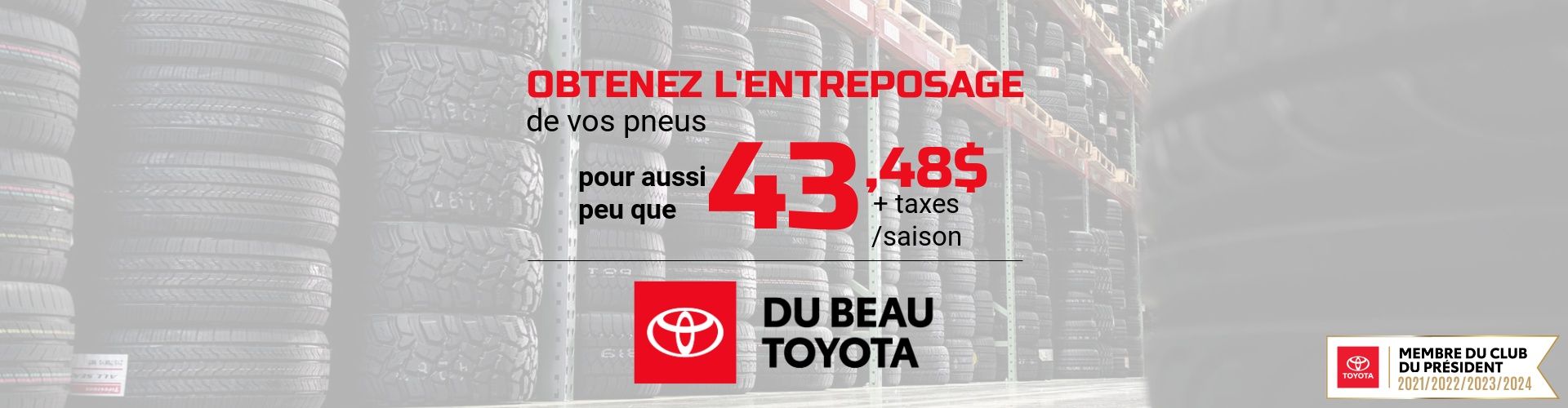 Obtenez l'entreposage de vos pneus